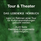 Text im Bild - beschreibt an welchen Orten Das Lebendige Hörbuch zu erleben ist.